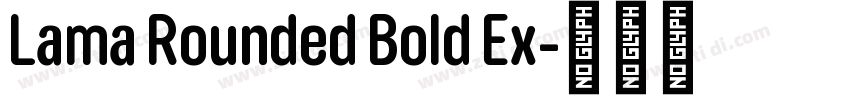 Lama Rounded Bold Ex字体转换